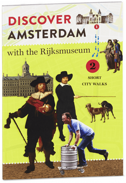 Discover Amsterdam with the Rijksmuseum